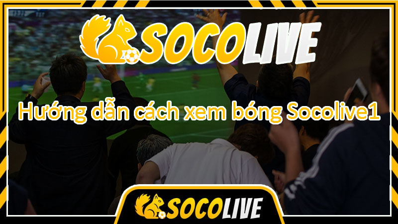xem bóng đá Socolive